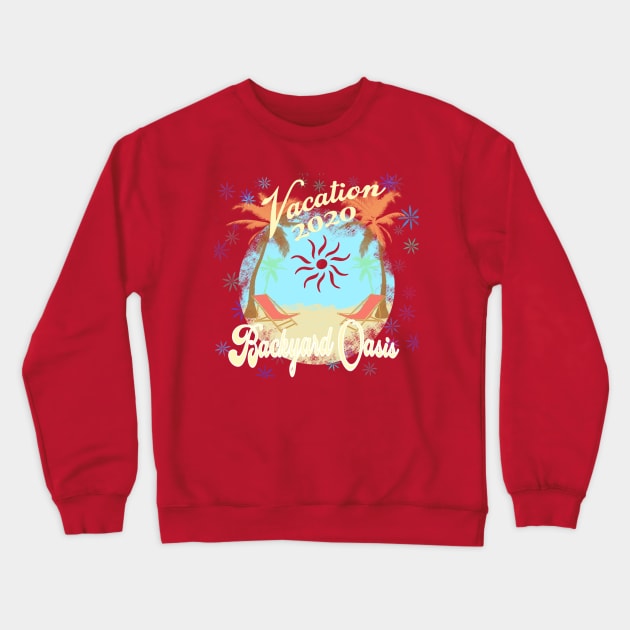 Vaca-Staycation 2020 Crewneck Sweatshirt by Danispolez_illustrations